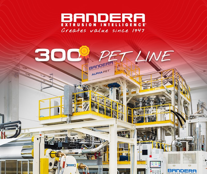 Bandera公司已售出其第300条用于生产高端PET的包装线!